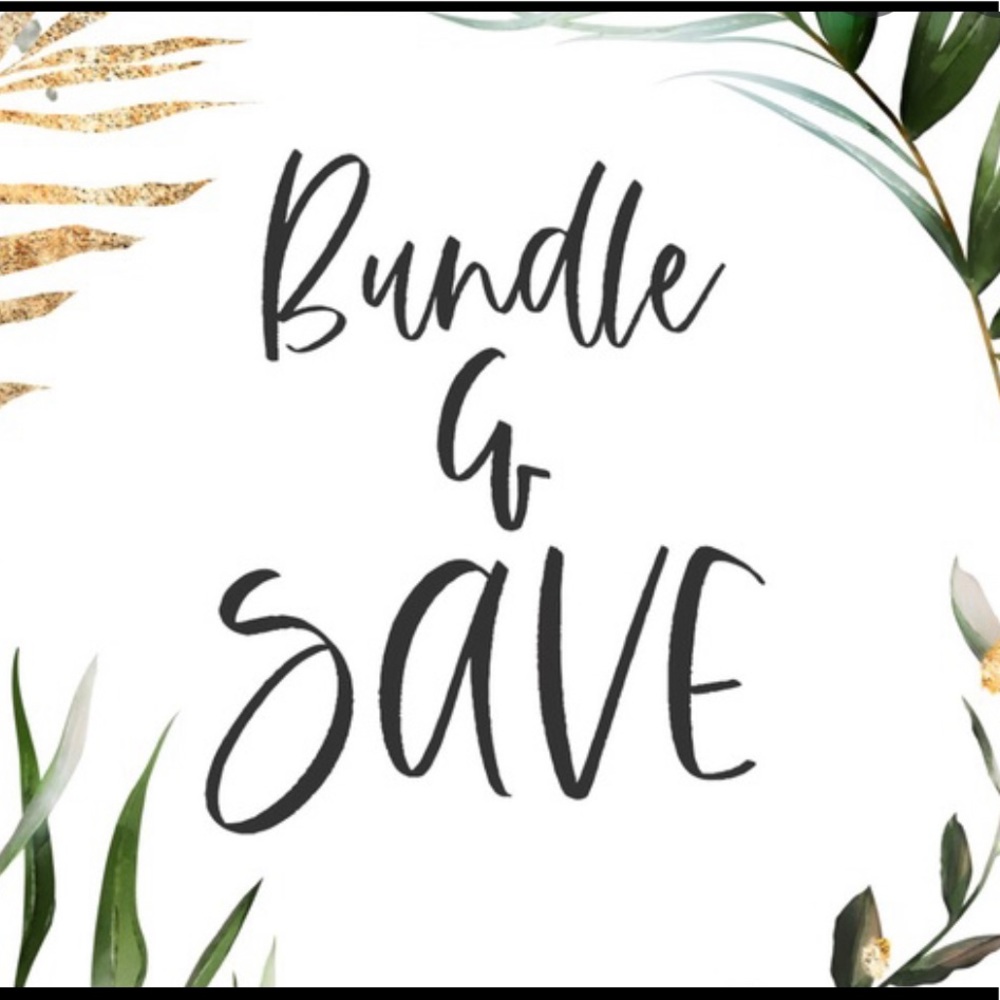 Bundle & Save!!!